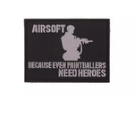 Patch „Even Paintballer need Heroes”