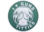 Patch „ I Love Guns Titties”