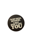 Patch „I’m Not Social Distancing”