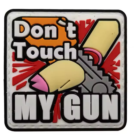Patch „Don’t Touch My Gun”