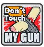 Patch "Dont touch my gun"