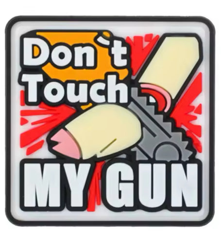 Patch "Dont touch my gun"