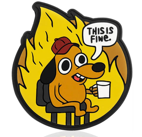 3D Rubber Patch - This is Fine